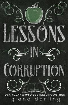 Lessons in Corruption Special Edition - Giana Darling