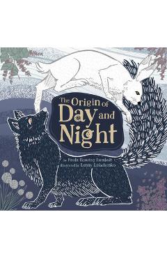 The Origin of Day and Night - Paula Ikuutaq Rumbolt