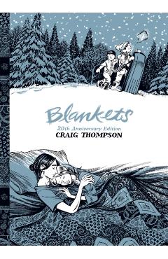 Blankets: 20th Anniversary Edition - Craig Thompson