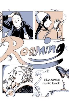 Roaming - Jillian Tamaki