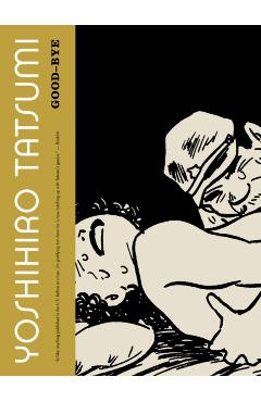 Good-Bye - Yoshihiro Tatsumi