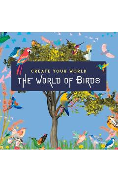 World of Birds: Create Your World - New Holland Publishers