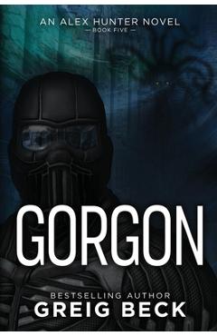 Gorgon - Greig Beck
