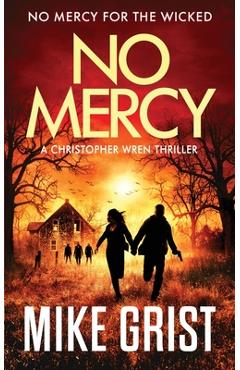 No Mercy - Mike Grist