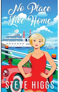 No Place Like Home - Steve Higgs