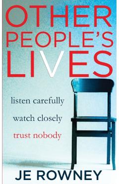 Other People's Lives - J. E. Rowney