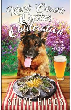 Kent Coast Oyster Obliteration - Steve Higgs
