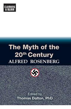 The Myth of the 20th Century - Alfred Rosenberg
