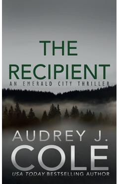 The Recipient - Audrey Cole