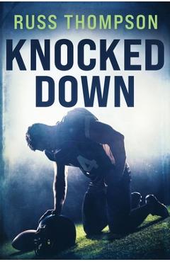Knocked Down - Russ Thompson