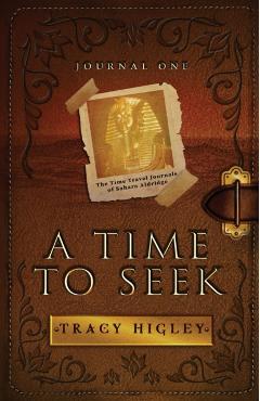 A Time to Seek - Tracy Higley