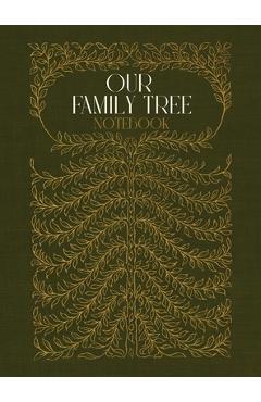 Our Family Tree Notebook: A hardcover genealogy notebook with lined pages - House Elves Anonymous