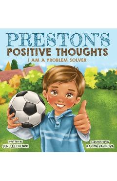 Preston\'s Positive Thoughts - Jenelle French