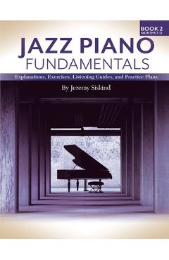 Jazz Piano Fundamentals (Book 2) - Jeremy Siskind