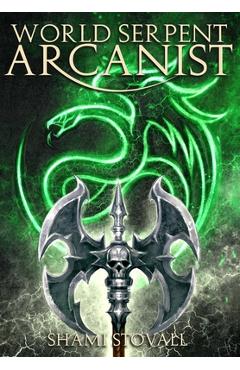 World Serpent Arcanist - Shami Stovall