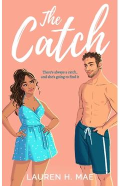 The Catch - Lauren H. Mae