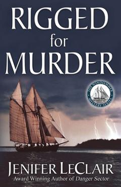 Rigged for Murder - Jenifer Leclair