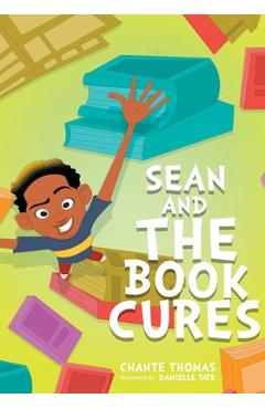 Sean and the Book Cures - Chante Thomas