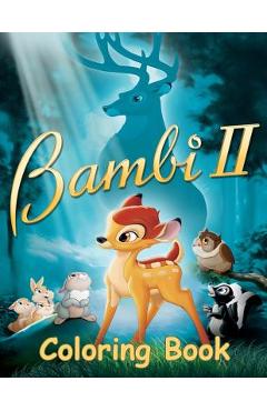 Bambi 2 Coloring Book: Coloring Book for Kids and Adults with Fun, Easy, and Relaxing Coloring Pages - Linda Johnson