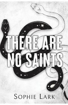 There Are No Saints - Sophie Lark