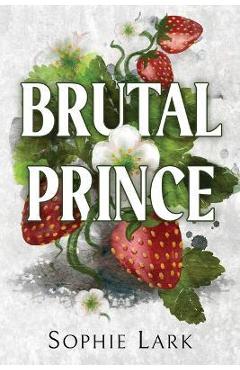 Brutal Prince - Sophie Lark