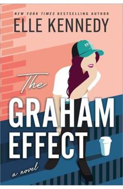 The Graham Effect - Elle Kennedy