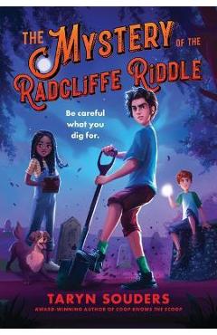 The Mystery of the Radcliffe Riddle - Taryn Souders