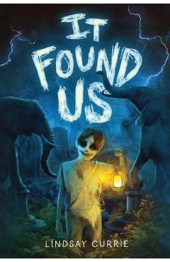 It Found Us - Lindsay Currie