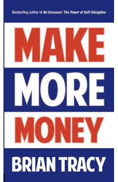 Make More Money - Brian Tracy