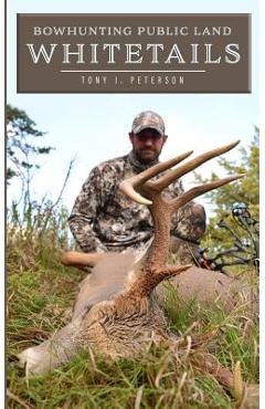 Bowhunting Public Land Whitetails - Michaelean Ferguson