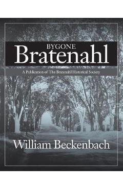 Bygone Bratenahl - William Beckenbach