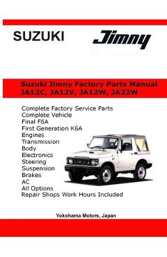 Suzuki Jimny English Factory Parts Manual JA12, JA22W Series - James Danko