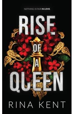 Rise of a Queen: Special Edition Print - Rina Kent
