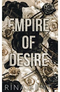 Empire of Desire: Special Edition Print - Rina Kent