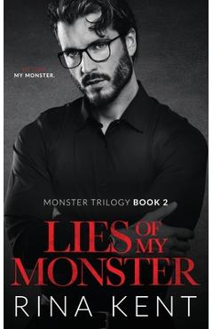 Lies of my monster: a dark mafia romance - rina kent