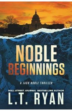Noble Beginnings - L. T. Ryan