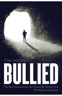 Bullied - Tim Higel