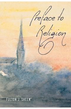 Preface to Religion - Fulton J. Sheen