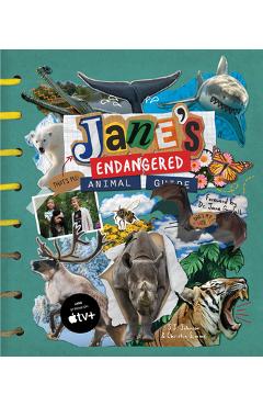 Jane\'s Endangered Animal Guide: (The Ultimate Guide to Ending Animal Endangerment) (Ages 7-10) - J. J. Johnson