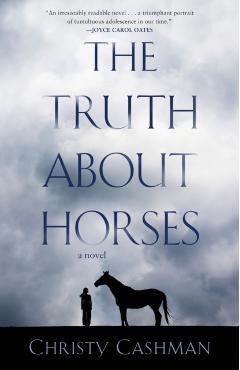 The Truth about Horses - Christy Cashman