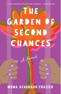 The Garden of Second Chances -