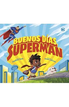 Buenos Días, Superman - Michael Dahl
