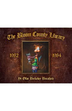 The Bloom County Library: Book Two - Berkeley Breathed
