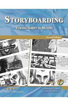 Storyboarding: Turning Script Into Motion - Stephanie Torta