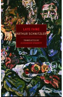 Late Fame - Arthur Schnitzler