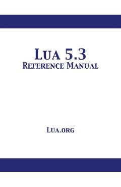 Lua 5.3 Reference Manual - Lua Org