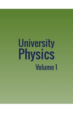 University Physics: Volume 1 - William Moebs
