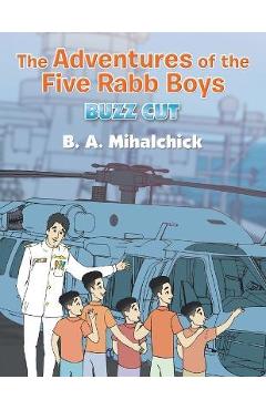 Buzz Cut - B. A. Mihalchick