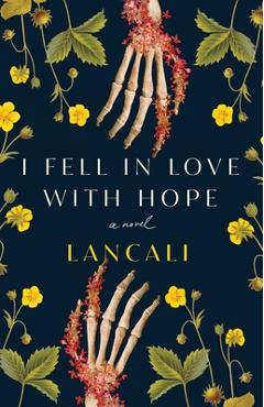 I Fell in Love with Hope - Lancali