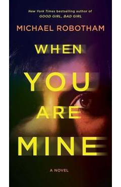 When You Are Mine - Michael Robotham